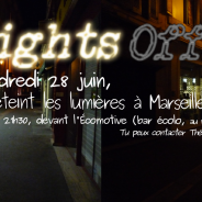 Lights Off! le 11 juin à Marseille